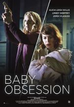 Watch Baby Obsession 123MoviesFree