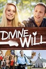 Watch Divine Will 123MoviesFree