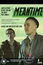 Watch Meantime 123MoviesFree