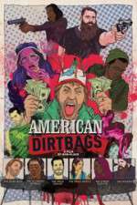 Watch American Dirtbags 123MoviesFree