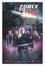 Watch Force to Fear 123MoviesFree