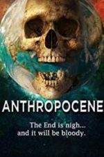 Watch Anthropocene 123MoviesFree