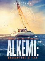 Watch Alkemi: Quarantine at Sea 123MoviesFree