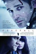 Watch Deadfall 123MoviesFree