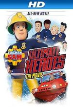 Watch Fireman Sam: Heroes of the Storm 123MoviesFree