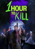 Watch 1 Hour to Kill 123MoviesFree
