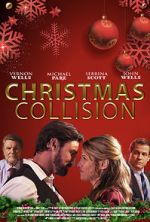 Watch Christmas Collision 123MoviesFree