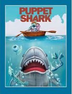Watch Puppet Shark 123MoviesFree