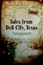 Watch Tales from Dell City, Texas 123MoviesFree