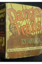 Watch Danger Trails 123MoviesFree