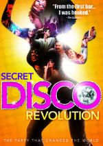 Watch The Secret Disco Revolution 123MoviesFree