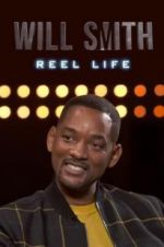 Watch Will Smith: Reel Life 123MoviesFree