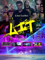 Watch LIT the Movie 123MoviesFree