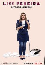 Watch Liss Pereira: Reteniendo Liquidos 123MoviesFree