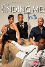 Watch Finding Me Truth 123MoviesFree