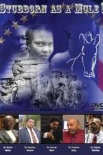 Watch Stubborn As A Mule! 123MoviesFree