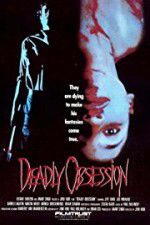 Watch Deadly Obsession 123MoviesFree
