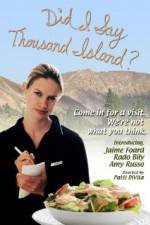 Watch Did I Say Thousand Island 123MoviesFree
