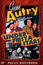 Watch Under Fiesta Stars 123MoviesFree