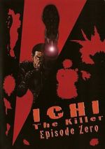 Watch Ichi the Killer: Episode 0 123MoviesFree