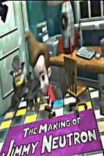 Watch The Making of Jimmy Neutron 123MoviesFree