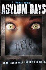 Watch Asylum Days 123MoviesFree