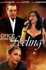 Watch Once More with Feeling 123MoviesFree
