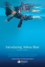 Watch Introducing, Selma Blair 123MoviesFree