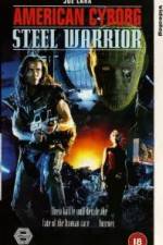 Watch American Cyborg Steel Warrior 123MoviesFree