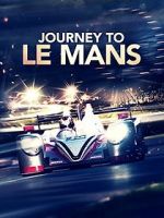 Watch Journey to Le Mans 123MoviesFree