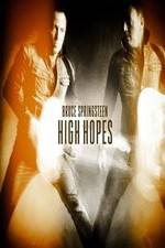 Watch Bruce Springsteens High Hopes 123MoviesFree