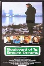 Watch Boulevard of Broken Dreams 123MoviesFree