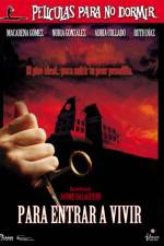 Watch Pelculas para no dormir Para entrar a vivir 123MoviesFree