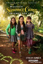 Watch An American Girl Story: Summer Camp, Friends for Life 123MoviesFree