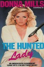 Watch The Hunted Lady 123MoviesFree