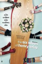 Watch The Six Wives of Henry Lefay 123MoviesFree
