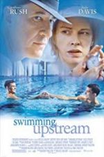 Watch Swimming Upstream 123MoviesFree