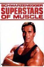 Watch Superstars Of Muscle Schwarzenegger 123MoviesFree