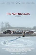 Watch The Parting Glass 123MoviesFree