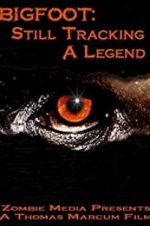 Watch Bigfoot: Still Tracking a Legend 123MoviesFree