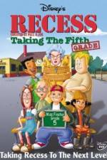 Watch Recess: Taking the Fifth Grade 123MoviesFree