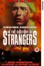 Watch In the Custody of Strangers 123MoviesFree