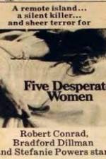 Watch Five Desperate Women 123MoviesFree
