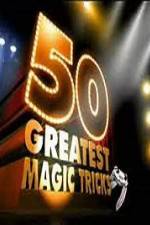 Watch TVs 50 Greatest Magic Tricks 123MoviesFree