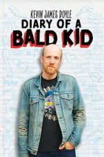 Watch Kevin James Doyle: Diary of a Bald Kid (TV Special 2025) 123MoviesFree