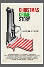 Watch Christmas Crime Story 123MoviesFree