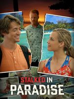 Watch Stalked in Paradise 123MoviesFree