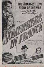 Watch Somewhere in France 123MoviesFree