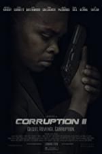 Watch Corruption II 123MoviesFree