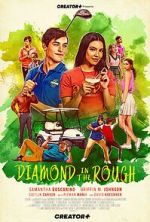 Watch Diamond in the Rough 123MoviesFree